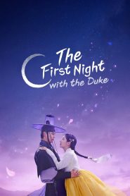 [EP 1-12 Completed] The First Night with the Duke (2025)