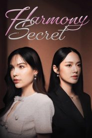 [EP 1] Harmony Secret (2025)